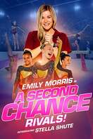 Poster of A Second Chance: Rivals!