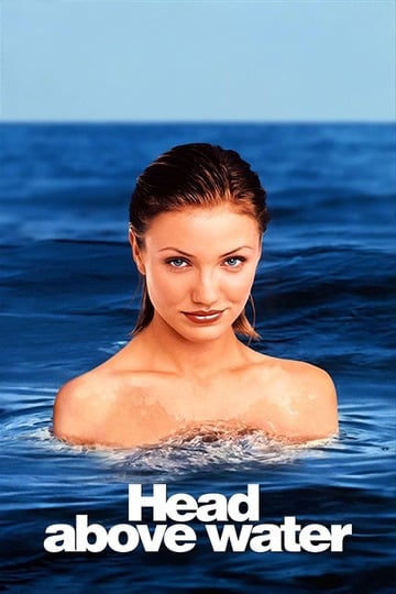 Poster of Head Above Water
