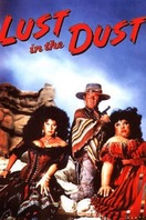 Poster of Lust in the Dust