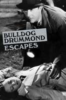 Poster of Bulldog Drummond Escapes