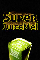 Poster of Super Juice Me!