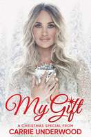 Poster of My Gift: A Christmas Special From Carrie Underwood