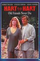 Poster of Hart to Hart: Old Friends Never Die