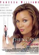 Poster of And Then Came Love