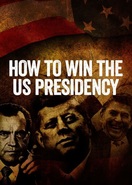 Poster of How to Win the US Presidency