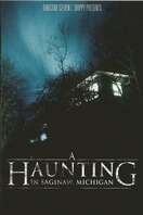Poster of A Haunting in Saginaw, Michigan