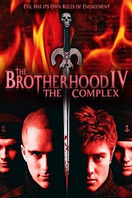 Poster of The Brotherhood IV: the Complex