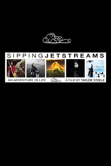 Poster of Sipping Jetstreams: An Adventure in Life