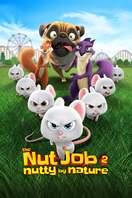 Poster of The Nut Job 2: Nutty by Nature