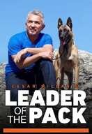 Poster of Cesar Millan's Leader of the Pack