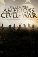 Poster of Blood and Fury: America's Civil War