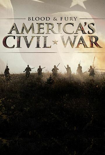 Poster of Blood and Fury: America's Civil War
