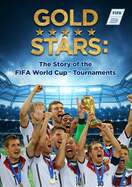 Poster of Gold Stars: The Story of the FIFA World Cup Tournaments