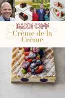 Poster of Bake Off Creme de la Creme