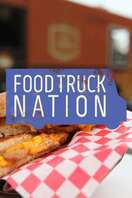 Poster of Food Truck Nation