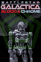 Poster of Battlestar Galactica: Blood & Chrome