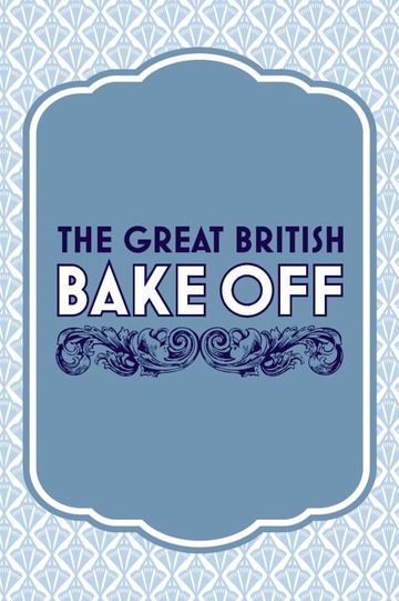 Poster of The Great British Bake Off