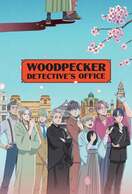 Poster of Woodpecker Detective's Office