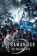 Poster of Ultraman Orb: The Origin Saga