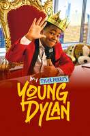 Poster of Tyler Perry's Young Dylan