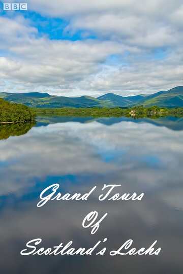 Poster of Grand Tours of Scotland's Lochs