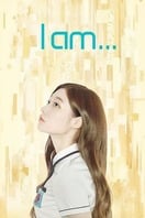 Poster of I Am...