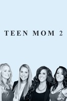 Poster of Teen Mom 2