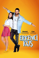 Poster of Erkenci Kus