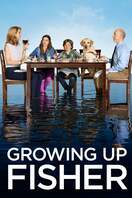 Poster of Growing Up Fisher