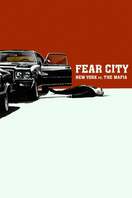 Poster of Fear City: New York vs The Mafia