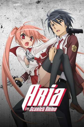 Poster of Aria the Scarlet Ammo