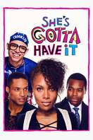 Poster of She's Gotta Have It