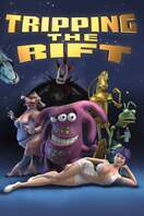 Poster of Tripping the Rift