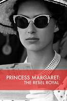 Poster of Princess Margaret: The Rebel Royal