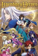 Poster of The Legend of the Legendary Heroes