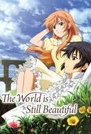 Poster of The World is Still Beautiful