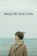 Poster of Should We Kiss First