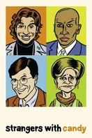 Poster of Strangers with Candy
