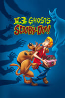 Poster of The 13 Ghosts of Scooby-Doo