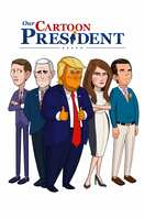 Poster of Our Cartoon President