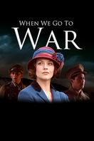 Poster of When We Go to War