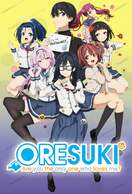 Poster of ORESUKI: Are you the only one who loves me?