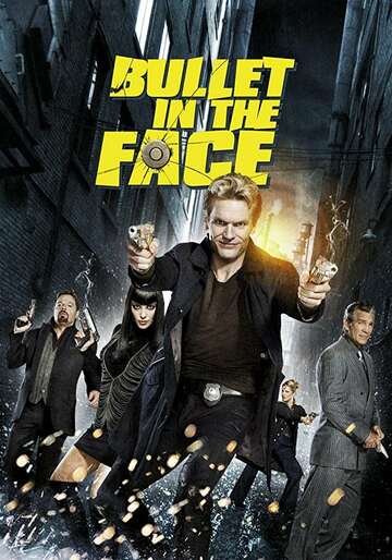 Poster of Bullet in the Face