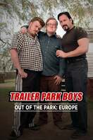 Poster of Trailer Park Boys: Out of the Park