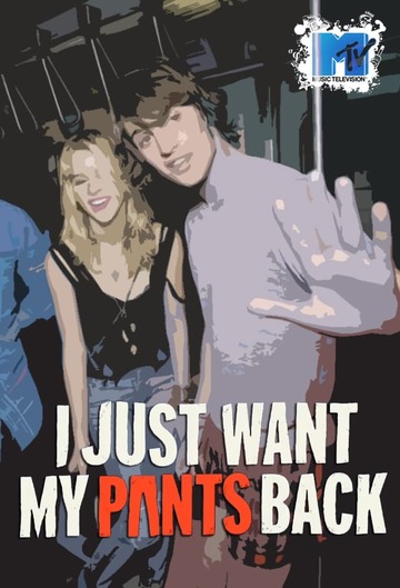 Poster of I Just Want My Pants Back
