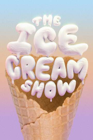 Poster of The Ice Cream Show