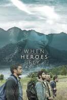 Poster of When Heroes Fly