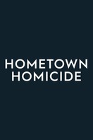 Poster of Hometown Homicide