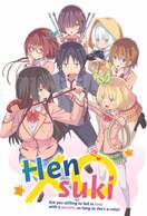 Poster of Hensuki: Are you willing to fall in love with a pervert, as long as she's a cutie?