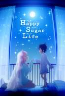 Poster of Happy Sugar Life